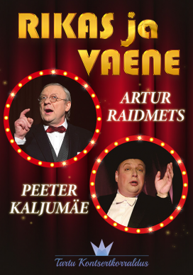 Artur Raidmets ja Peeter Kaljum&auml;e - Rikas ja vaene